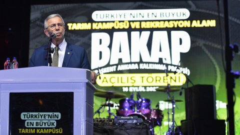 Ankara Büyükşehir Belediyesi Türkiye’nin en büyük tarım kampüsü ve rekreasyon alanı BAKAP'ı açtı