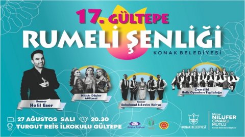 Konak Belediyesi’nin Gültepe Rumeli Şenliği başlıyor