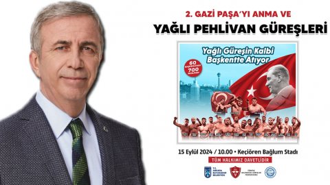 Mansur Yavaş'tan Gazi Paşayı Anma ve Yağlı Pehlivan Güreşleri daveti 