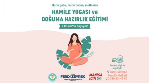 Manisa Büyükşehir Belediyesi'nin ücretsiz hamile yogası ve doğuma hazırlık eğitimi başlıyor