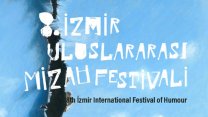 İzmir Büyükşehir Belediyesi’nin İzmir Mizah Festivali başlıyor